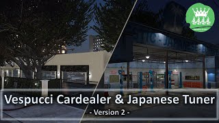 Vespucci Cardealer V2 amp Japanese Tuner V2  MLOs  GrillmeisterServices [upl. by Axia]