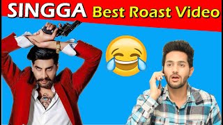 SINGGA  Latest Punjabi songs Roast Video  Prince Dhimann [upl. by Allebara]