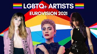 Eurovision 2021 all LGBTQ ARTISTS [upl. by Zia]