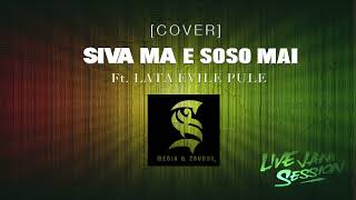 SIVA MA E SOSO MAI COVER  Lata Evile Pule SI ZOUNDS Official Audio 2023 [upl. by Ennovahs]