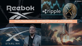 Gods Manifestation  XRP Dream Recap and Updates [upl. by Ahsikal]