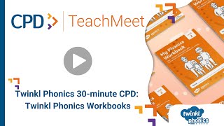 Twinkl Phonics 30minute CPD Twinkl Phonics Workbooks  Live TeachMeet Recording [upl. by Higginson]