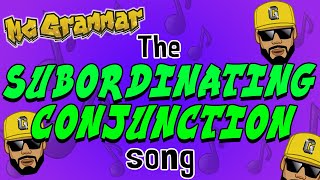 The Subordinating Conjunction Song  MC Grammar 🎤  Educational Rap Songs for Kids 🎵 [upl. by Av]