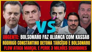 TENSÃO NA DIREITA  BOLSONARO E KASSAB JUNTOS FLOW PODCAST ATACA MARÇAL CONSTANTINO ATACA BOLSONAR [upl. by Itsirk859]