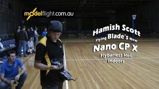 Blade Nano CPX with Hamish Scott Flying [upl. by Hayimas]