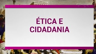 Filosofia  Ética e Cidadania [upl. by Orlantha876]