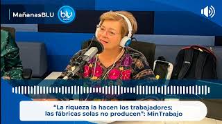 “La riqueza la hacen los trabajadores las fábricas solas no producen” MinTrabajo [upl. by Hahnert390]