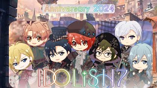 祝🎉 IDOLISH7記念日 2024 [upl. by Eisset841]