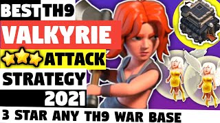 Best TH9 Valkyrie Attack strategy 2021  New Best TH9 Valk War Attack  Clash Of Clans [upl. by Hamil129]