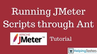 Running JMeter Scripts through Ant  JMeter Tutorial 22 [upl. by Aneerol]