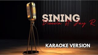 Sining  Karaoke Version [upl. by Eltrym]