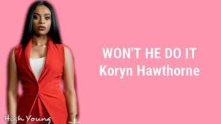 Koryn Hawthorne  Wont He Do It Lyrics [upl. by Anabelle148]