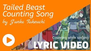 Tailed Beast Counting Song  Lyric Video [upl. by Beutner]