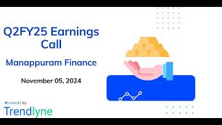 Manappuram Finance Earnings Call for Q2FY25 [upl. by Enyale996]