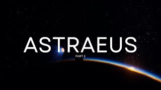 Project Astraeus  PART 2 [upl. by Johanan]