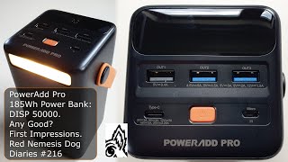 PowerAdd Pro 185Wh Power Bank DISP 50000 Any Good First Impressions Red Nemesis Dog Diaries 216 [upl. by Lawtun]