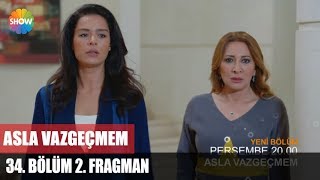 Asla Vazgeçmem 34Bölüm 2Fragman ᴴᴰ [upl. by Tristas765]