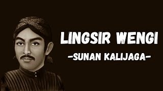 LINGSIR WENGI  SUNAN KALIJAGA  LIRIK TERJEMAHAN [upl. by Clance]