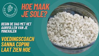 Hoe maak je Sole Ontdek de Gezondheidsvoordelen van Keltisch zeezout amp Hoe je het thuis Bereidt [upl. by Naira742]