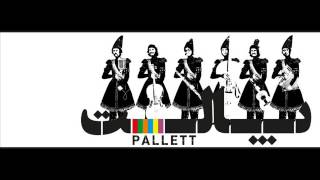 Pallett  Naro Beman پالت  نرو بمان [upl. by Esille777]