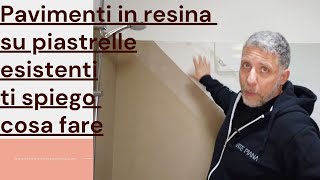 pavimenti in resina su piastrelle esistenti [upl. by Jerold]