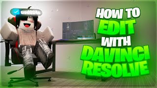 How To Edit Da Hood Montages Using DaVinci Resolve 2024  Da Hood [upl. by Avrit]