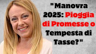 🔴🔴quotMANOVRA 2025 PIOGGIA DI SOLDI PENSIONI IRPEF E BONUS 1000€quot [upl. by Harv]