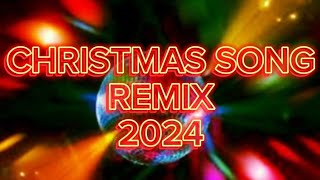 NON STOP CHRISTMAS SONG REMIX II DISCO 2024 [upl. by Imeaj]