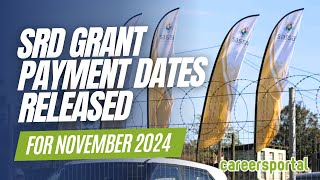 Sassa Releases SRD Grant Payment Dates For November 2024  Careers Portal [upl. by Starobin]