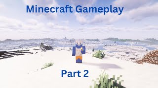 Minecraft Gameplay No Commentary Part 2 [upl. by Nere]