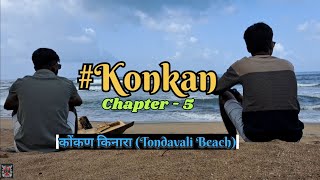 Kokan Chapter  Sagarkinara Tondavali Beach [upl. by Abigael657]