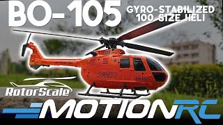 RotorScale BO105 100 Size GyroStabilized Helicopter  Motion RC [upl. by Anaihk]