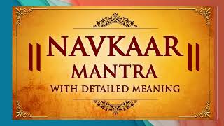 Navkar mantra and its meaning [upl. by Siramay]