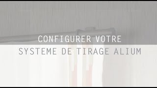 Configurateur Alium  système de tirage [upl. by Aurie604]