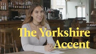 The Yorkshire Accent Explained [upl. by Neyr]