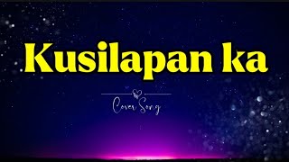 KUSILAPAN KA  ILOCANO SONG  Karaoke Lyrics cover trending trend viral [upl. by Ahsart]