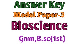 Answer KeyModel Paper3 Bioscience Anatomy And PhysiologyMicrobiologyGnmBsc1st [upl. by Amati]