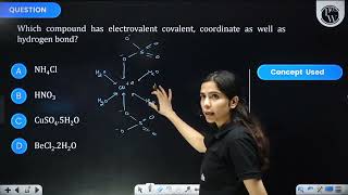 Which compound has electrovalent covalent coordinate as well as hydrogen bond [upl. by Emylee]