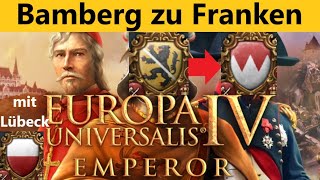 Europa Universalis IV Bamberg Road to Franconia 25  Zweibund mit Lübeck oder geheimer Dreibund [upl. by Atnim308]