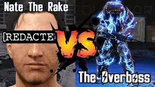 Nate The Rake VS The Overboss [upl. by Ciccia]