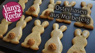 Osterhasen mit Giotto  Mürbeteig zum Ausstechen  Osterplätzchen Rezept [upl. by Monie284]