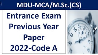 MCA Entrance Exam Previous Year Question papers 2022 code A  MDU MCA amp MSc computer science exam [upl. by Armillia720]