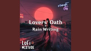 Lovers Oath x Rain Writing Genshin Impact Lofi [upl. by Rolland]