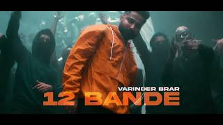 12 BANDE VARINDER BRAR  OFFICIAL MUSIC song [upl. by Demetra]