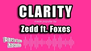 Zedd ft Foxes  Clarity Karaoke Version [upl. by Adnat240]