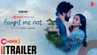 Forget Me Not  Official Trailer  Chorki Original Film  Mehazabien  Yash  Irfan [upl. by Humfrey]