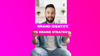 Brand Identity vs Brand Strategy [upl. by Gaiser875]