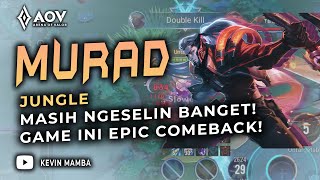 MURAD JUNGLE EPIC COMEBACK GAMEPLAY  AoV  傳說對決  RoV  Liên Quân Mobile [upl. by Rawna]