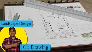 Landscape Design 101 Drawing Basics [upl. by Rehpotirhc]