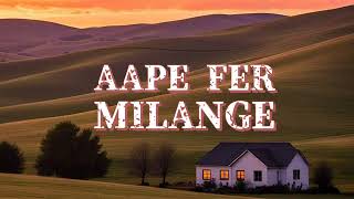 aape fer milange lofimusic song [upl. by Stricklan]